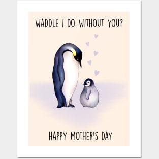 Waddle Mother's day Posters and Art